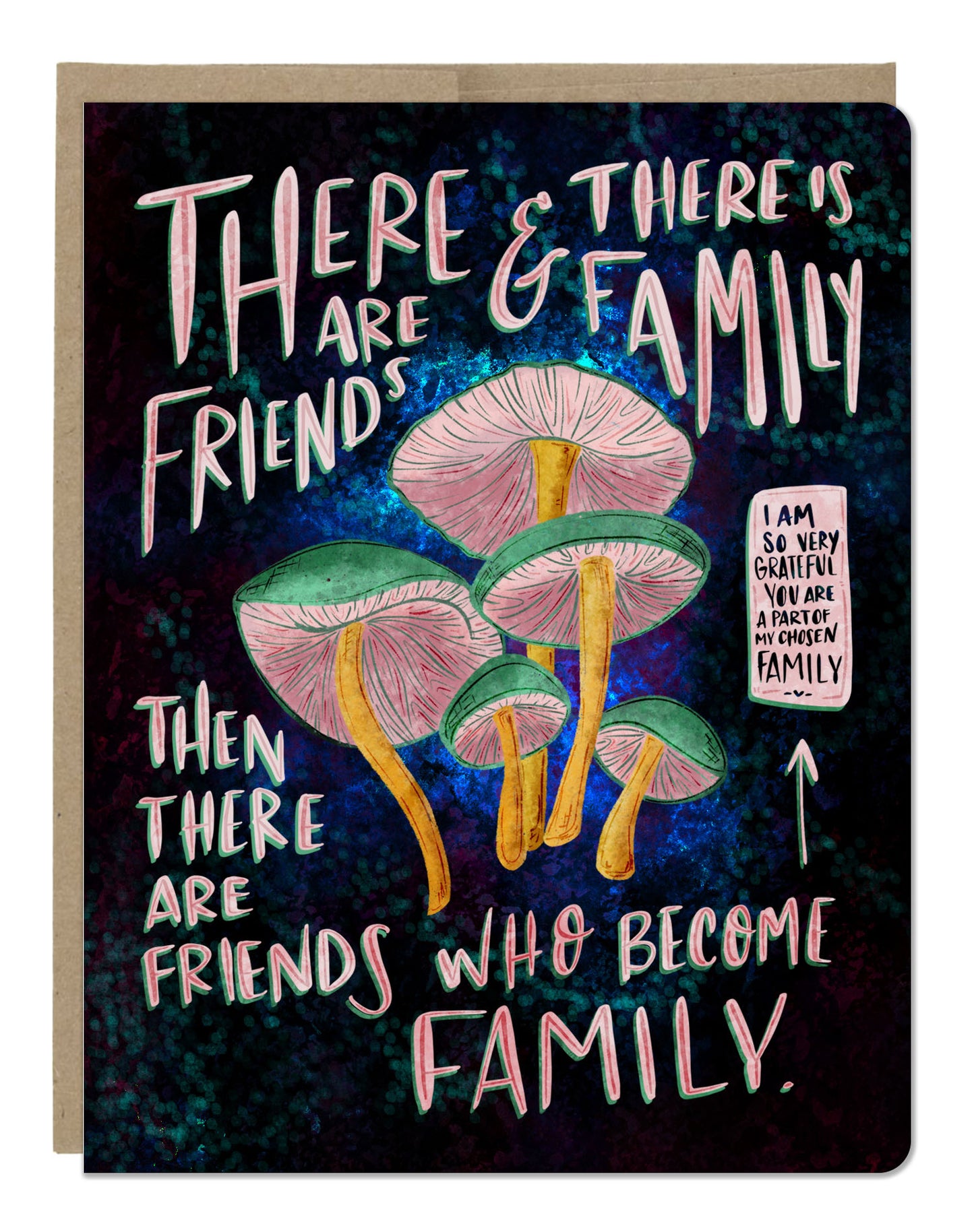 Friends Who Are Family Greeting Card