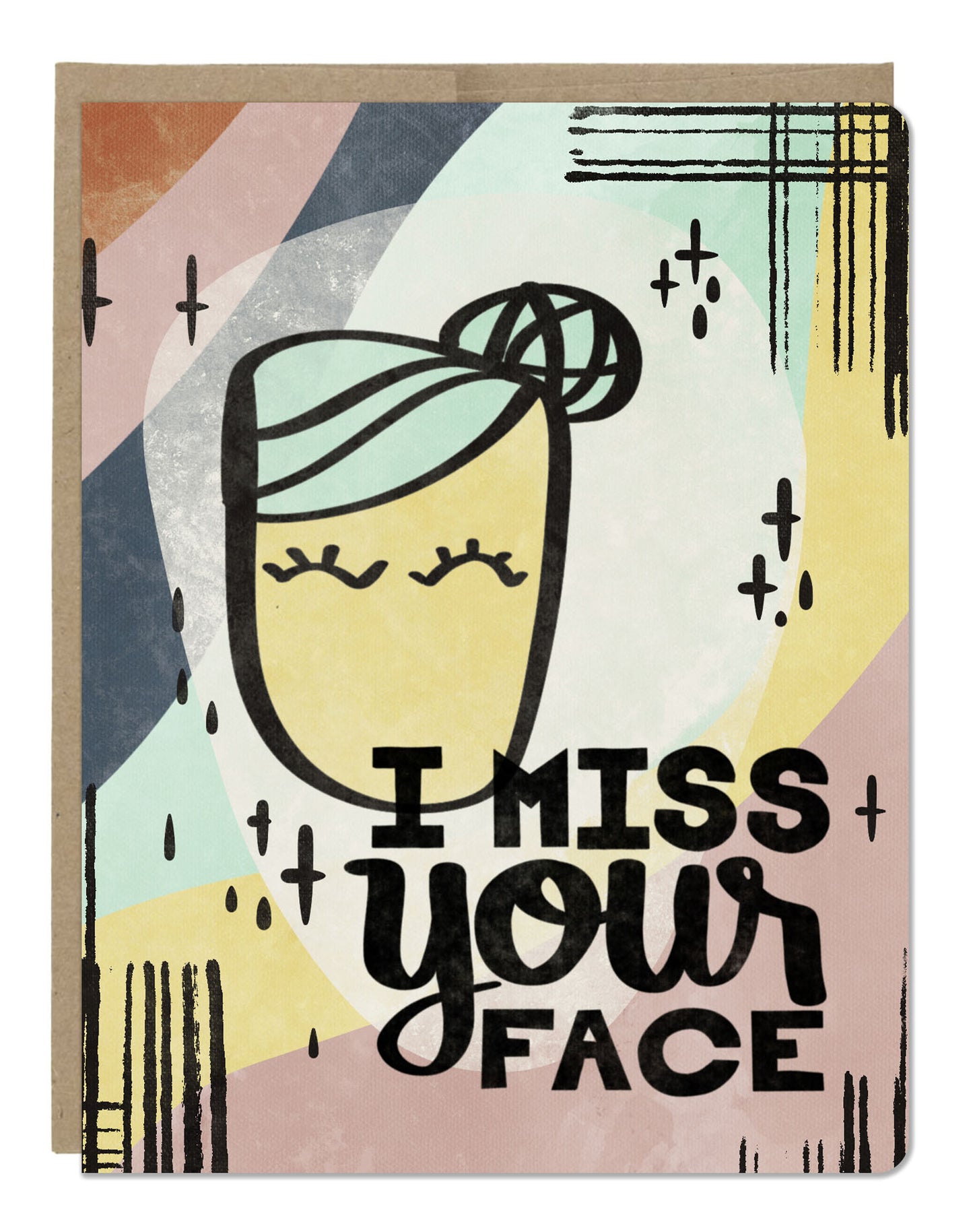 I miss your face