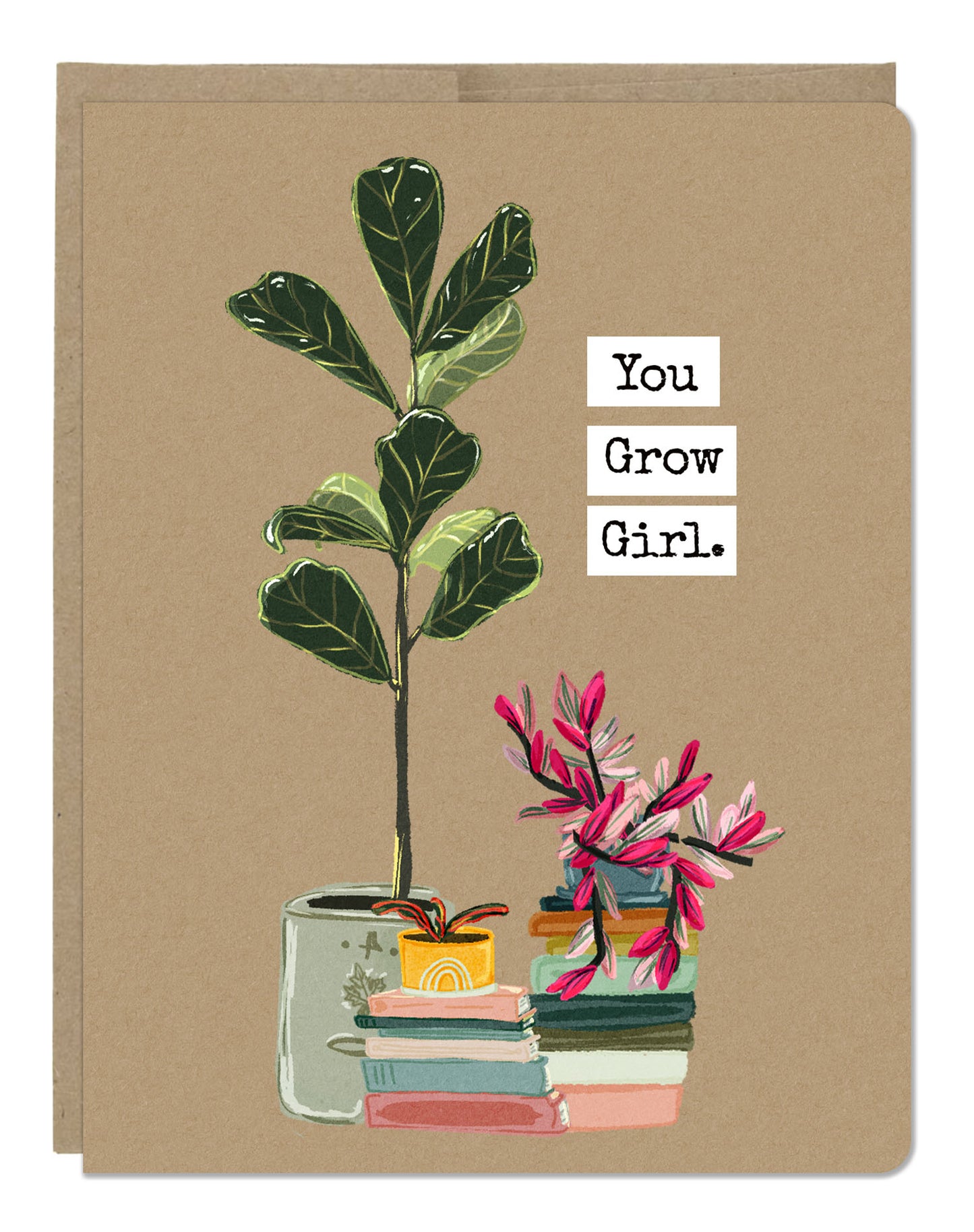 You Grow Girl Card