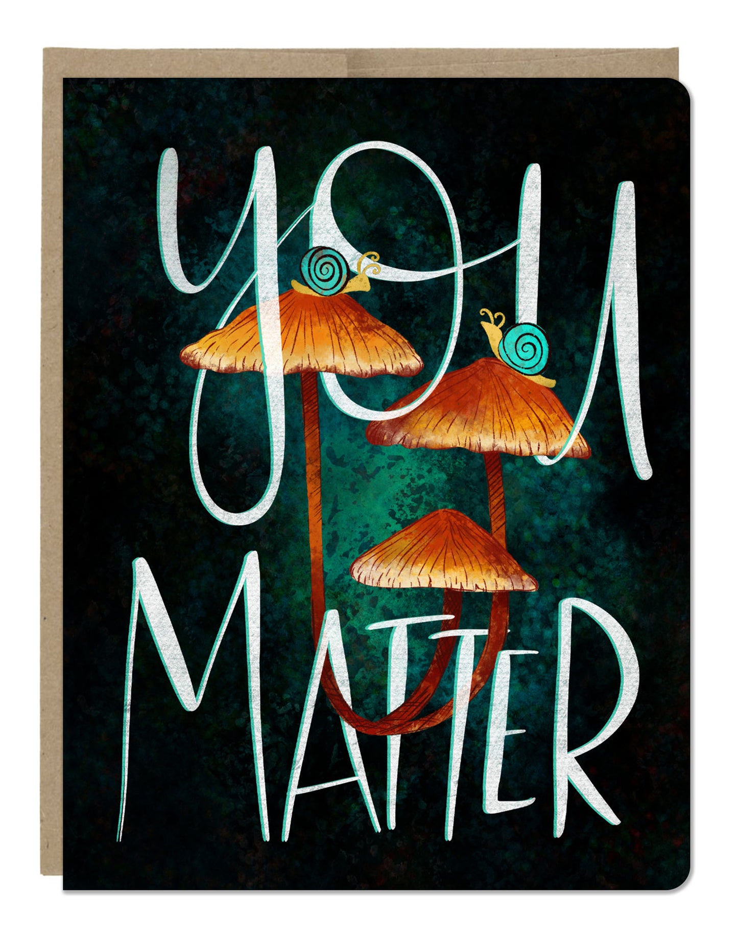 You Matter Greeting Card