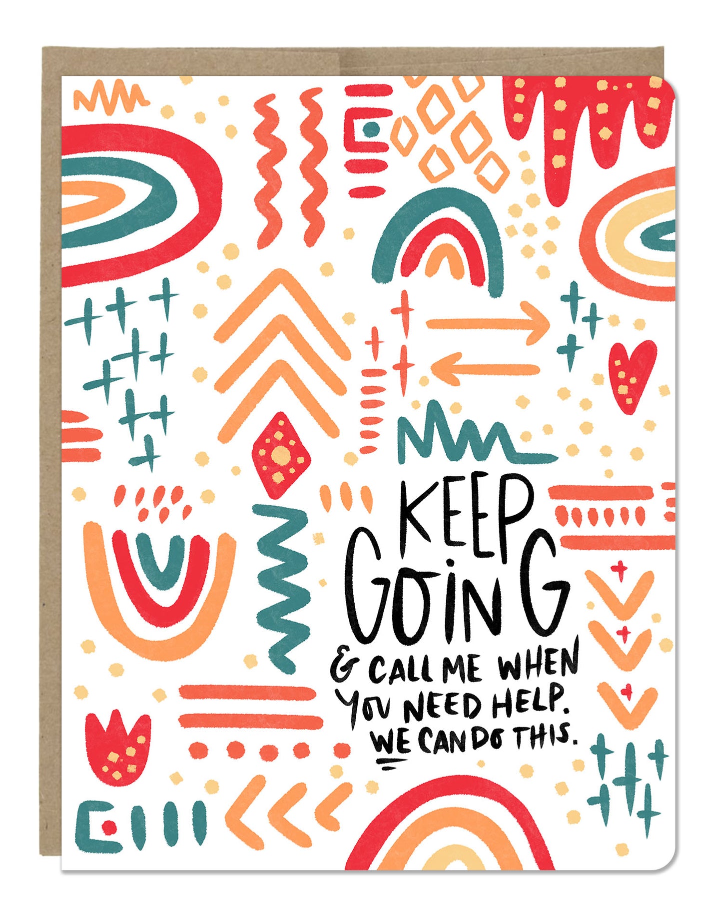 Keep Going Greeting Card